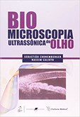 Biomicroscopia Ultrassônica do Olho