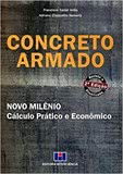 CONCRETO ARMADO NOVO MILÊNIO - Cálculo Prático e Econômico