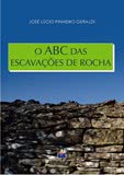 O ABC DAS ESCAVAÇÕES DE ROCHAS