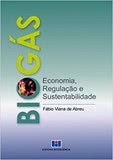 BIOGÁS - Economia, regulação e sustentabilidade