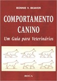 Comportamento Canino - Um Guia para Veterinários