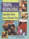 Terapia Ocupacional - Capacidades Práticas para as Disfunções Físicas