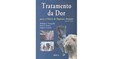 Tratamento da Dor para o Clínico de Pequenos Animais