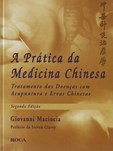 A Prática da Medicina Chinesa