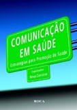 Comunicação em Saúde - Estratégias para Promoção de Saúde