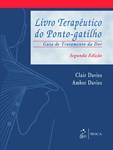 Livro Terapêutico do Ponto-Gatilho - Guia de Tratamento da Dor