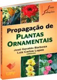 Propagação de Plantas Ornamentais