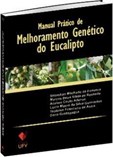 Manual Prático de Melhoramento Genético do Eucalipto
