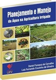 Planejamento e Manejo da Água na Agricultura Irrigada