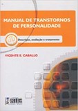 Manual de Transtornos de Personalidade - Descrição, Avaliação e Tratamento