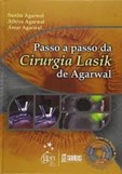 Passo a Passo da Cirúrgia Lasik de AGARWAL