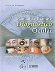 Manual de Exame e Diagnóstico Ocular