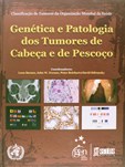 Genética e Patologia dos Tumores de Cabeça e Pescoço