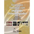 Resoluções Protéticas com Implantes Osteointegrados