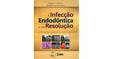 A Infecção Endodôntica e sua Resolução