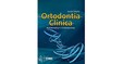 Ortodontia Clínica - Multidisciplinar e Contemporânea