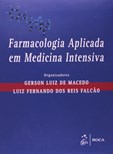 Farmacologia Aplicada em Medicina Intensiva