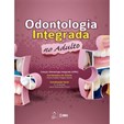 Odontologia Integrada no Adulto