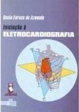 Iniciação à Eletrocardiografia