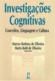 Investigações Cognitivas - Conceitos, Linguagem e Cultura