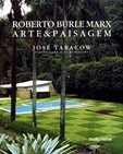 Roberto Burle Marx Arte & Paisagem