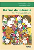 Os Fios da infância