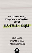 Um Livro Bom, Pequeno e Acessível sobre Estratégia