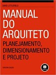 Manual do Arquiteto - Planejamento, Dimensionamento e Projeto