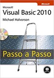 Microsoft Visual Basic 2010 - Passo a Passo