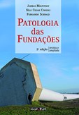Patologia das fundações - 2ª ed.