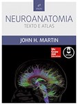 Neuroanatomia: texto e atlas - 4 Edição