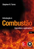 Introdução à Combustão, Conceitos e Aplicações  - 3ª edição