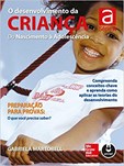 O Desenvolvimento da Criança - Do Nascimento à Adolescência