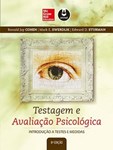 Testagem e Avaliação Psicológica - Introdução a Testes e Medidas