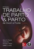 Trabalho de Parto & Parto de Oxorn e Foote - 6ª Edição