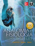 Anatomia e Fisiologia de Seeley - 10ª Edição