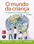 O Mundo da Criança, Da Infância à Adolescência 13ed