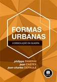 Formas Urbanas - A Dissolução da Quadra