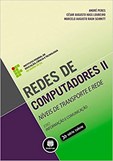 Redes de Computadores II - Níveis de Transporte e Rede