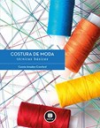 Costura de Moda - Técnicas Básicas