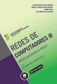 Redes de Computadores III - Níveis de Enlace e Físico