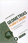 Geometrias Plana e Sólida - Introdução e Aplicações em Agrimensura