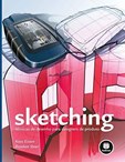 Sketching - Técnicas de Desenho para Designers de Produto