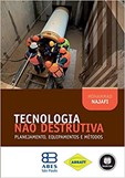 Tecnologia Não Destrutiva - Planejamento, Equipamentos e Métodos