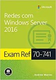 Exam Ref 70-741 - Redes com Windows Server 2016