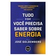 Tudo o que Você Precisa Saber sobre Energia