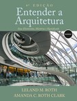 Entender a Arquitetura - Seus elementos, história e significado (4.ª edição)