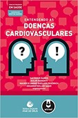 Entendendo as Doenças Cardiovasculares