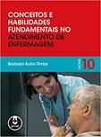 Conceitos e Habilidades Fundamentais no Atendimento de Enfermagem