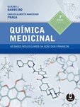 Química Medicinal - As Bases Moleculares da Ação dos Fármacos